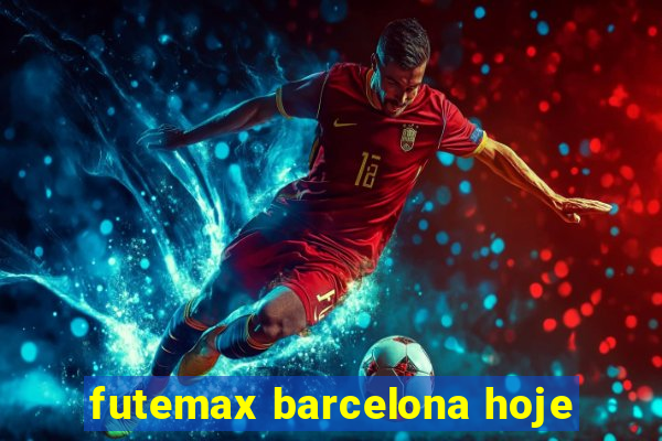 futemax barcelona hoje